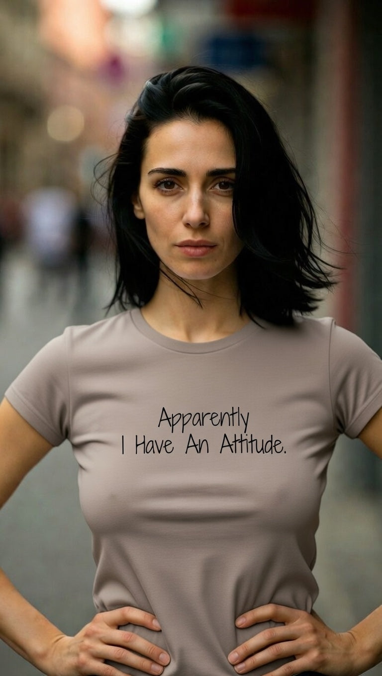 "I Have An Attitude" Ultra-soft 100% Cotton Tee