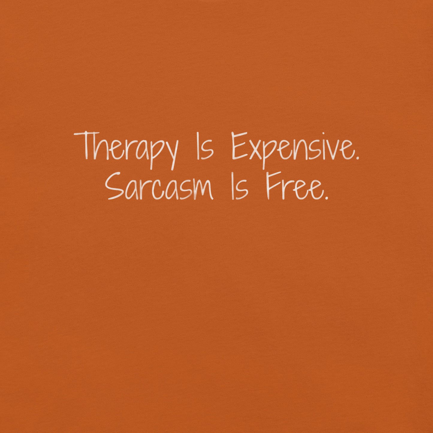 "Sarcasm Is Free" Ultra-soft 100% Cotton Tee