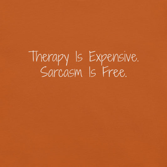 "Sarcasm Is Free" Ultra-soft 100% Cotton Tee