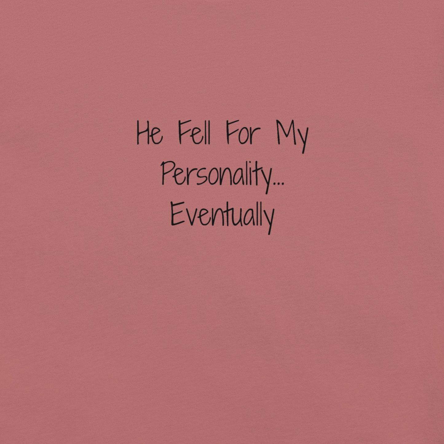 "My Personality" Ultra-soft 100% Cotton Tee